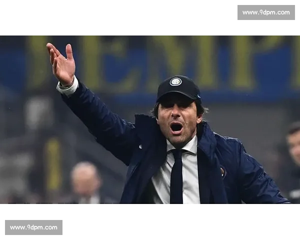 孔蒂:国米仍是意甲最强!回应劳塔罗冲突,忆十年冠王岁月 孔蒂:国米仍是意甲最强!回应劳塔罗冲突,忆十年冠王岁月